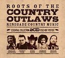 Various - The Roots Of The Country Outlaws (2CD / Download)